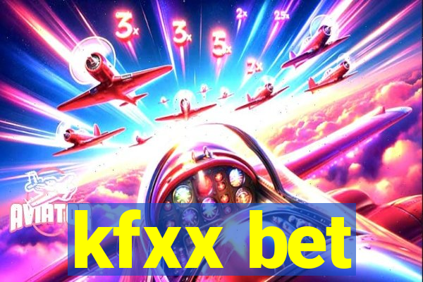 kfxx bet